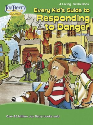 cover image of Every Kid's Guide to Responding to Danger